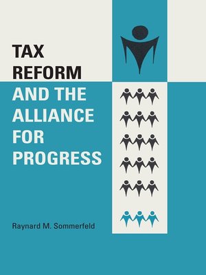 cover image of Tax Reform and the Alliance for Progress